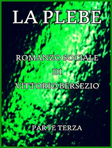 La Plebe, Parte III (of 4): Italian Language